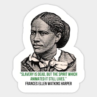 Frances Ellen Watkins Harper Sticker